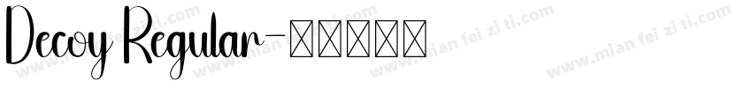 Decoy Regular字体转换